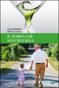 Il tempo che non ritorna