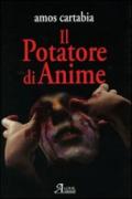 Il potatore di anime