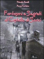 Fantasmi e segreti al castello di Sorci