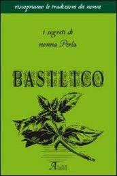 Basilico. I segreti di nonna Perla