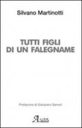 Tutti figli di un falegname