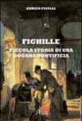 Fighille. Piccola storia di una dogana pontificia