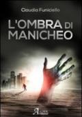 L'ombra di Manicheo