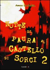 Notte di paura al castello di Sorci: 2