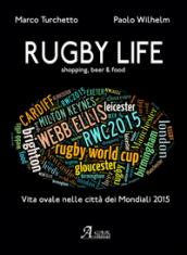 Rugby life. Shopping, beer & food