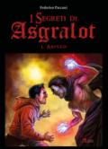 L'abisso. I segreti di Asgralot. Vol. 2