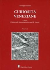 Curiosità veneziane. Ovvero origini delle denominazioni stradali di Venezia: 1-2