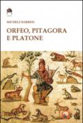 Orfeo, Pitagora e Platone