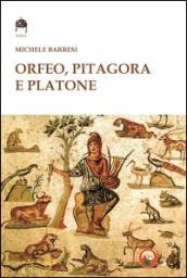 Orfeo, Pitagora e Platone