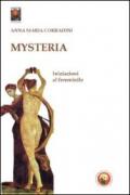 Mysteria. Iniziazioni al femminile