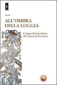 All'ombra della loggia