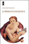 Il primo evangelista