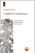 Libri di Tartèssia. Un'avventura nella Bisanzio del X secolo (I)