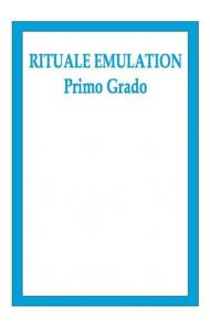 Rituale Emulation. Primo grado