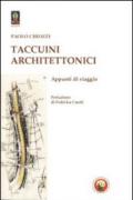 Taccuini architettonici. Appunti di viaggio