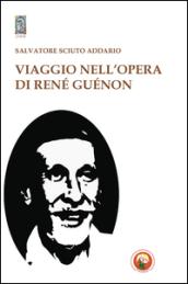 Viaggio nell'opera di René Guénon