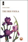 Tre iris viola