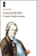 Cagliostro. L'amico degli uomini