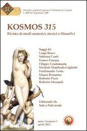 Kosmos 315. Rivista di studi esoterici, storici e filosofici (2013)