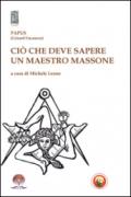 Ciò che deve sapere un maestro massone