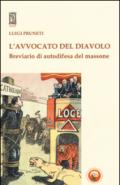 L'avvocato del diavolo. Breviario di autodifesa del massone