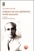 Parole di un credente. Scritti massonici