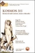 Kosmos 315. Rivista di studi esoterici, storici e filosofici (2014) vol.2
