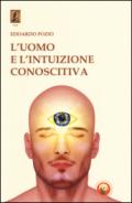 L'uomo e l'intuizione conoscitiva