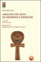 Origine del rito di Memphis e Misraïm