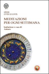 Meditazioni per ogni settimana