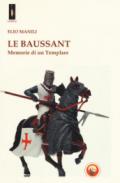 Le baussant. Memorie di un templare