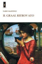 Il Graal ritrovato