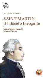 Saint-Martin. Il filosofo incognito