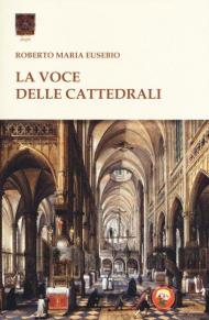 La voce delle cattedrali