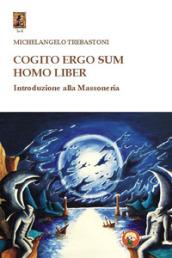 COGITO ERGO SUM HOMO LIBER