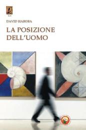 La posizione dell'uomo