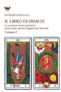 Il libro di Ermete. Le ventidue chiavi ermetiche celate negli arcani maggiori