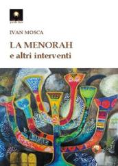 La menorah e altri interventi