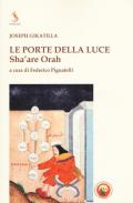 Le porte della luce. Sha'are Orah