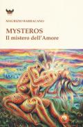 Mysteros. Il mistero dell'amore