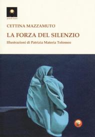 La forza del silenzio