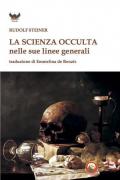 La scienza occulta nelle sue linee generali