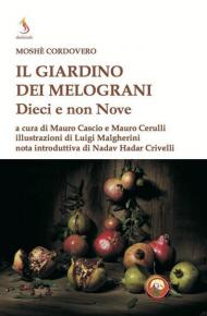 Il giardino dei melograni. Dieci e non nove