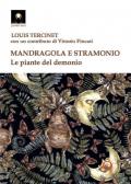 Mandragola e stramonio. Le piante del demonio