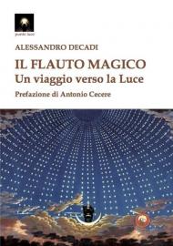 Il flauto magico. Un viaggio verso la luce