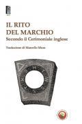 Il rito del marchio. Secondo il cerimoniale inglese