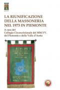 La riunificazione della massoneria nel 1973 in Piemonte