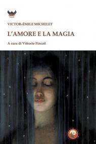 L'amore e la magia