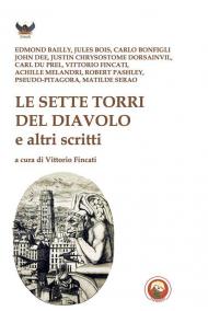 Le sette torri del diavolo e altri scritti