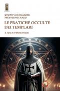 Le pratiche occulte dei templari